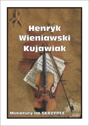 Henryk Wieniawski: Kujawiak - nuty na skrzypce z fortepianem