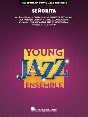 Young Jazz Ensemble: Camila Cabello, Shawn Mendes - Señorita - Paul Murtha (Score & Parts) - nuty na zespół jazzowy