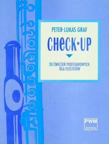 Peter-Lukas Graf: Check-up - 20 ćwiczeń podstawowych dla flecistów