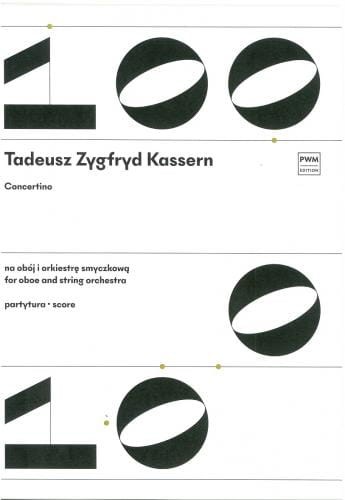 Tadeusz Zygfryd Kassern: Concertino na obój i orkiestrę smyczkową (partytura)