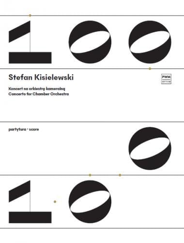 Stefan Kisielewski: Koncert na orkiestrę kameralną (partytura)