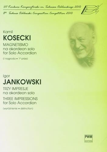 Kamil Kosecki, Igor Jankowski: Magnetismo, Trzy impresje na akordeon solo