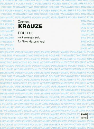 Zygmunt Krauze: Pour El na klawesyn solo