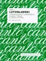 Witold Lutosławski: Chantefleurs et chantefables na sopran i fortepian