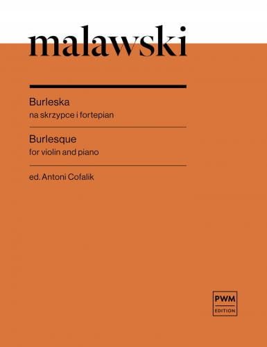 Artur Malawski: Burleska na skrzypce i fortepian - Antoni Cofalik