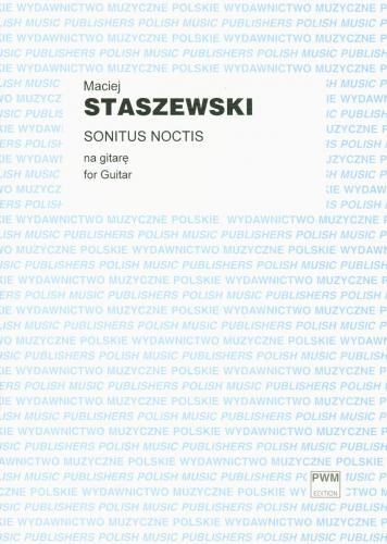 Maciej Staszewski: Sonitus Noctis na gitarę klasyczną