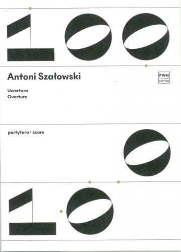 Antoni Szałowski: Uwertura - nuty na orkiestrę symfoniczną - partytura