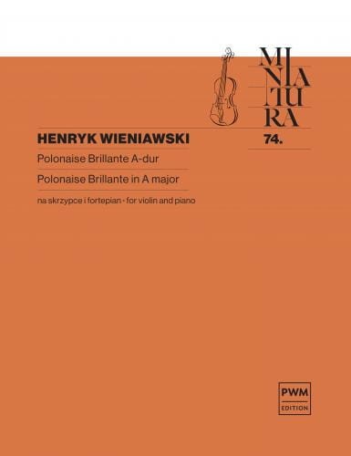 Henryk Wieniawski: Polonaise brillante A-dur op. 21 na skrzypce i fortepian - Stanisław Tawroszewicz