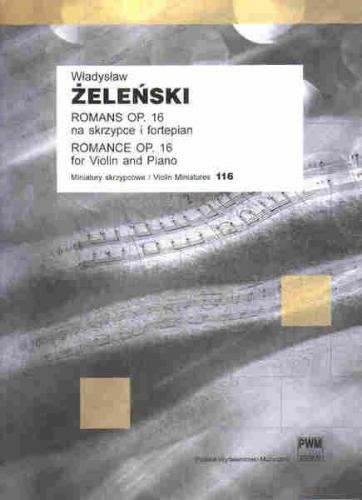 Władysław Żeleński: Romans na skrzypce i fortepian