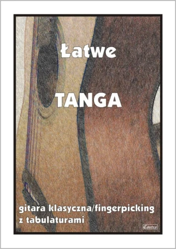 Łatwe tanga - nuty na gitarę klasyczną (fingerpicking) z tabulaturami