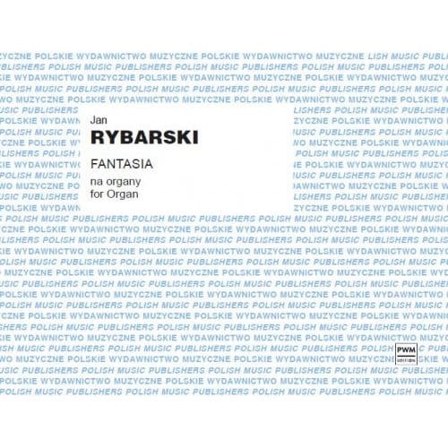 Jan Rybarski: Fantasia na organy