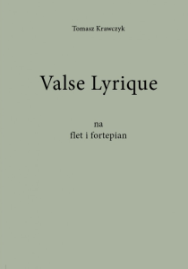 Valse Lyrique na flet i fortepian - Tomasz Krawczyk