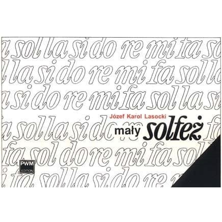 Mały solfeż - Józef Karol Lasocki