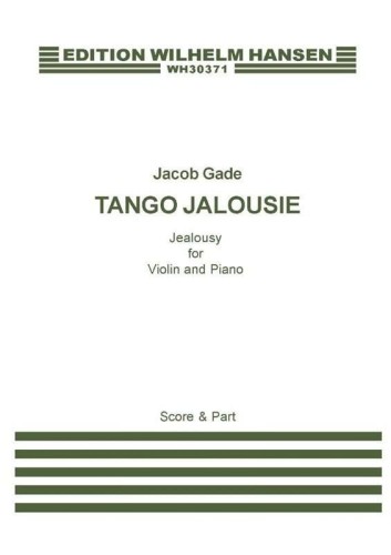 Jacob Gade: Tango Jalousie - Jealousy for Violin and Piano - nuty na skrzypce i fortepian