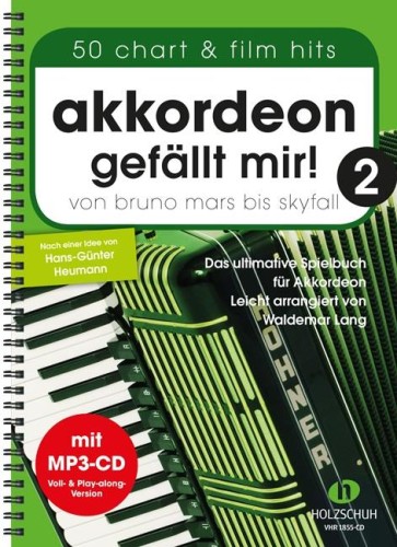 Akkordeon Gefallt Mir! 2 - 50 Chart & Film Hits from Bruno Mars to Skyfall (+ płyta CD) - nuty na akordeon w łatwym opracowaniu