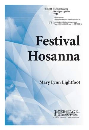 Mary Lynn Lightfoot: Festival Hosanna Three-part mixed or SATB - nuty na chór mieszany 3 głosowy lub SATB z fortpianem