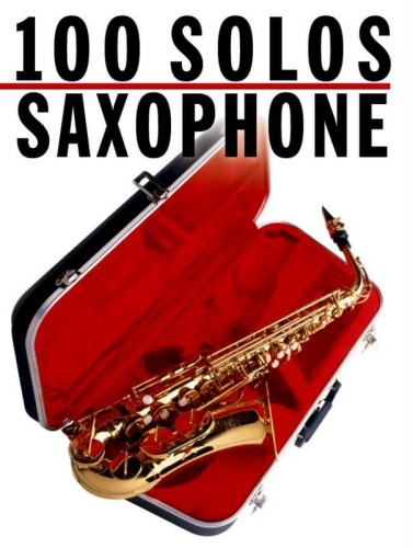 100 Solos: Saxophone - Robin De Smet - nuty na saksofon