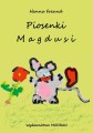 Piosenki Magdusi - śpiewnik piosenek dla dzieci na głos i fortepian - Hanna Freund
