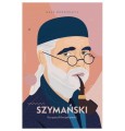 Krzysztof Kwiatkowski: Szymański - małe monografie