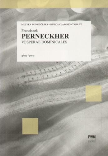 Franciszek Perneckher: Vesperae Dominicales - nuty na chór SATB, zespół instrumentalny i organy - głosy