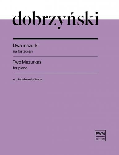 Ignacy Feliks Dobrzyński: Dwa mazurki na fortepian