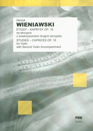 Etiudy - kaprysy op. 18 na skrzypce z towarzyszeniem drugich skrzypiec - Henryk Wieniawski