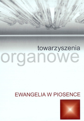 Śpiewy liturgiczne Tom VII - Ewangelia w piosence - towarzyszenia organowe