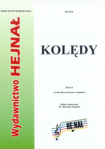 Kolędy - zeszyt 6 - nuty na dwa głosy mieszane z organami - ks. Hieronim Chamski