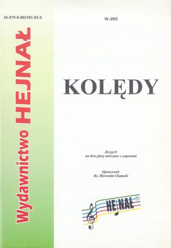 Kolędy - zeszyt 8 - nuty na dwa głosy mieszane z organami - ks. Hieronim Chamski
