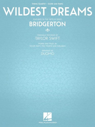 Taylor Swift: Wildest Dreams from Bridgerton Netflix series for String Quartet - Duomo - piosenka z serialu Bridgertonowie - nuty na kwartet smyczkowy
