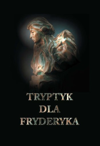 Tryptyk dla Fryderyka - Scientia, Musica, Ars - Tomasz Jasiński
