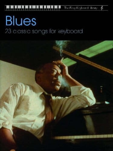 The Easy Keyboard Library: Blues - łatwe nuty na keyboard dla początkujących