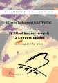 Marcin Tadeusz Łukaszewski: 12 Etiud koncertowych na fortepian