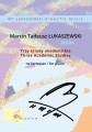 Marcin Tadeusz Łukaszewski: Trzy etiudy akademickie na fortepian