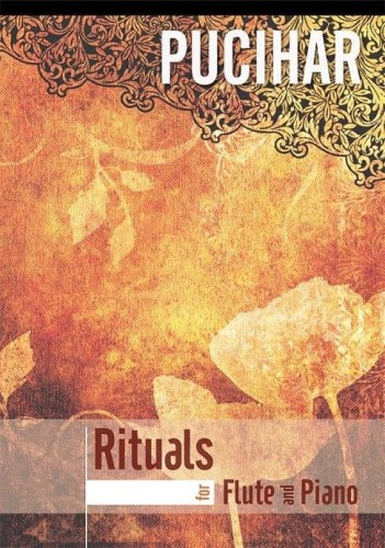 Blaz Pucihar: Rituals for flute and piano - nuty na flet poprzeczny i fortepian