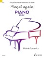 Play it again: Piano 1 - Melanie Spanswick - szkoła gry na fortepianie dla dorosłych