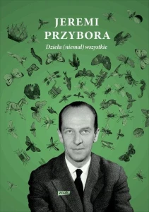 Dzieła (niemal) wszystkie tom 1 - Jeremi Przybora