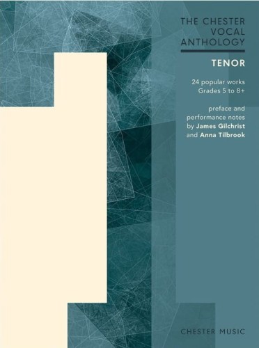 The Chester Vocal Anthology: Tenor - nuty na głos solowy (tenor) z fortepianem - James Gilchrist, Anna Tilbrook