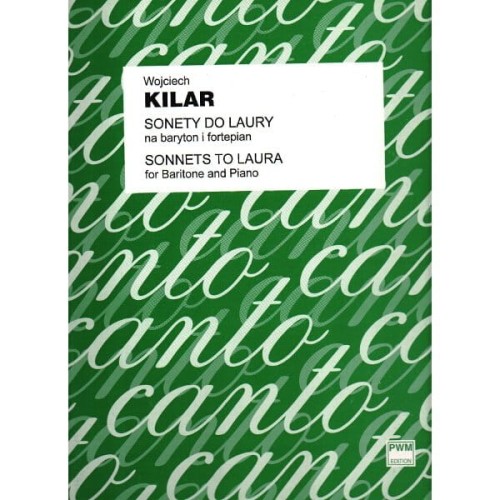 Sonety do Laury na baryton i fortepian - Wojciech Kilar