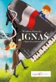 Ignaś - Opowieści patriotyczne o Ignacym Paderewskim - Wioletta Piasecka, Ignacy Jan Paderewski