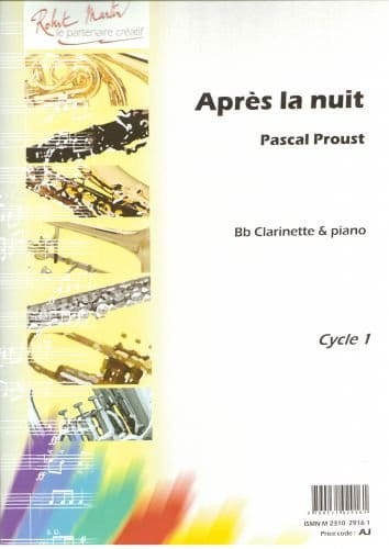 Pascal Proust: Apres la nuit - Bb Clarinette et Piano - nuty na klarnet z fortepianem
