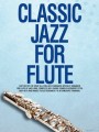 Classic Jazz For Flute - nuty na flet poprzeczny solo
