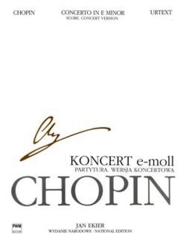 Fryderyk Chopin: Wydanie Narodowe tom 33B posthumous - I Koncert fortepianowy e-moll op. 11 - Jan Ekier - partytura wersja koncertowa