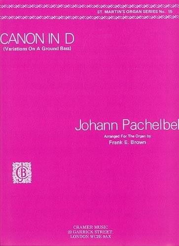 Johann Pachelbel: Canon in D (Variations On A Ground Bass) for Organ - Frank E. Brown - nuty na organy