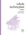 Anna Maria Klechniowska: Szkoła na fortepian