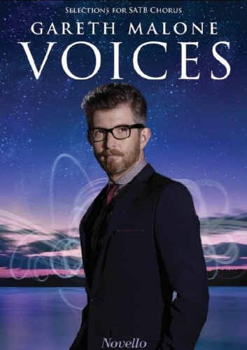 Gareth Malone: Voices - selections for SATB chorus - nuty na chór mieszany