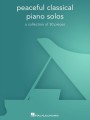 Peaceful Classical Piano Solos: A Collection Of 30 Pieces - nuty na fortepian
