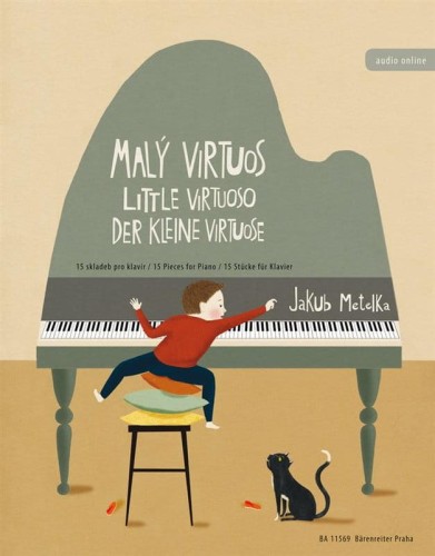 Jakub Metelka: Mały wirtuoz - Little Virtuoso (+ audio online) - nuty na fortepian dla dzieci