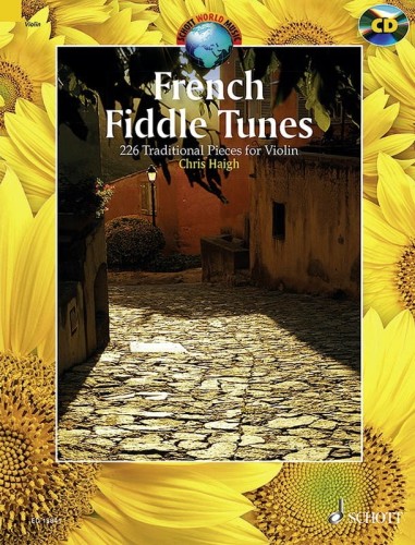 French Fiddle Tunes (+ płyta CD) - Chris Haigh - 226 tradycyjnych melodii francuskich - nuty na skrzypce