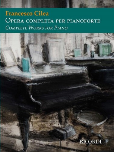 Francesco Cilea: Opera completa per pianoforte - Giuseppe Filianoti - Dzieła wszystkie - nuty na fortepian